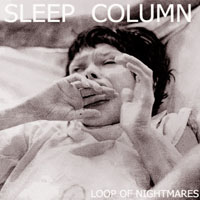 Sleep Column - Loop Of Nightmares
