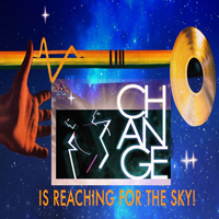 Change - Is Reaching For The Sky! (Cd 2)