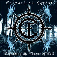 Carpathian Forest - Defending The Throne Of Evil