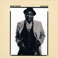 The Perfect Blues Collection 25 Original Albums (Box Set 25 CD's) - The Perfect Blues Collection - 25 Original Albums (CD 21) Muddy Waters - Hard Again (1977)