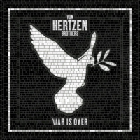 Von Hertzen Brothers - War Is Over