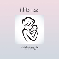 McLaughlin, Michele - Little Love (Single)