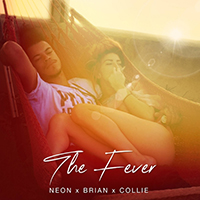 Neon Hitch - The Fever (with Brian & Collie) (Single)