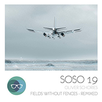 Oliver Schories - Fields Without Fences (Remixed)