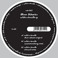 Oliver Schories - Catch A Breath (EP)
