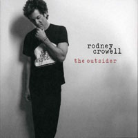 Crowell, Rodney - The Outsider