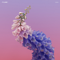 Flume - Skin LP Preview (Single)
