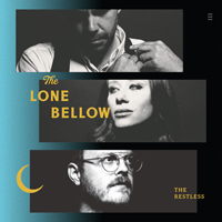Lone Bellow, The - The Restless (EP)