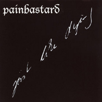 Painbastard - Just Like Dying