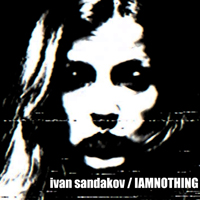 Autodestruction - Ivan Sandakov + IAMNOTHING - Untitled (Split)