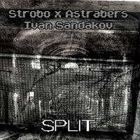 Autodestruction - Strobo x Astrabers + Ivan Sandakov (Split) [EP]