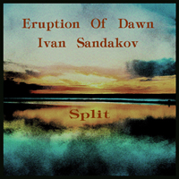 Autodestruction - Eruption Of Dawn + Ivan Sandakov (Split)