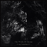 Autodestruction - The Wells Of Drone + Ivan Sandakov - Untitled (Split) [EP]
