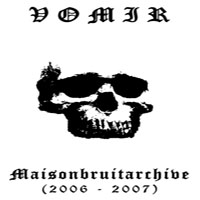 Vomir - Maisonbruitarchive (2005 - 2007) (CD 3)