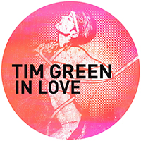 Green, Tim - In Love / Gum Stew (Single)