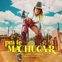Major Lazer - Pra te Machucar (feat. Ludmilla, ATTOOXXA and Suku Ward) (Single)