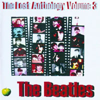 The Beatles - The Bootleg Box-Set Collection - The Lost Anthology, Volume 3