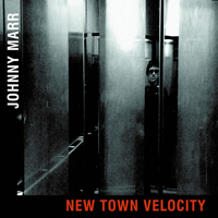 Johnny Marr - New Town Velocity (Single)