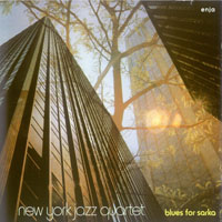 New York Jazz Quartet - Blues For Sarka
