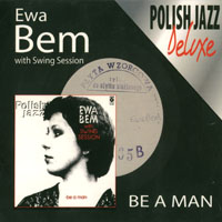 Bem, Ewa - Be A Man