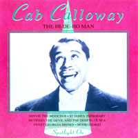 Cab Calloway - The Hi-De-Ho Man