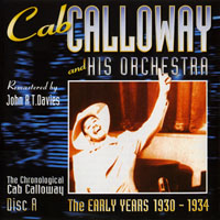 Cab Calloway - The Early Years 1930-1934, Vol. 1 (Disc A)