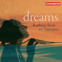 Stott, Kathryn - Dreams - Kathryn Stott plays Smetana
