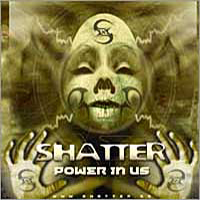 Shatter (CZE) - Power In Us