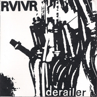 RVIVR - Derailer