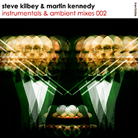 Kilbey, Steve - Instrumentals & Ambient Mixes 002 (Split)