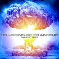 Delusions Of Grandeur - Omnipotence (EP)