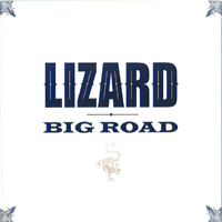 Lizard (DEU) - Big Road