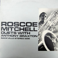 Mitchell, Roscoe - Duets with Anthony Braxton (split)