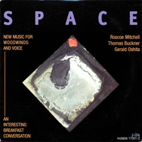 Mitchell, Roscoe - Space (CD 1) New music for woodwinds and voice