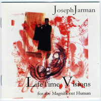 Jarman, Joseph - Lifetime Visions for the Magnificent Human