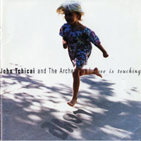 Tchicai, John - John Tchicai and The Archetypes - Love is touching