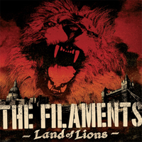 Filaments - Land Of Lions