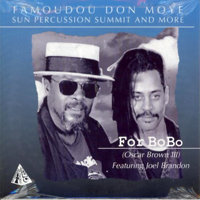 Don Moye - For BoBo (Oscar Brown III) (with  Sun Percussion Summit)