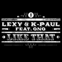 Lexy & K-Paul - Like That