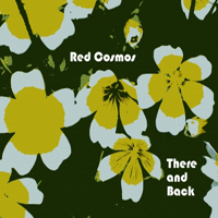 Red Cosmos - There And Back