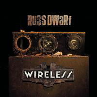 Russ Dwarf - Wireless