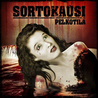 Sortokausi - Pelkotila