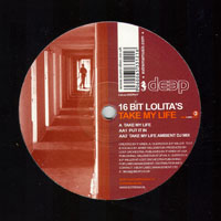 16 Bit Lolita's - Take My Life / Put It In (Single)