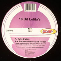 16 Bit Lolita's - Tune Duties / Between Dance And Fiction (Single)