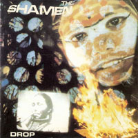 Shamen, The - Drop