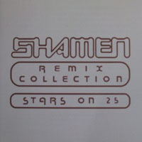 Shamen, The - Remix Collection (Stars On 25)