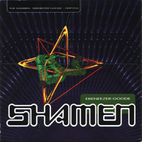 Shamen, The - Ebeneezer Goode (Single)