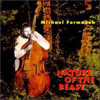 Formanek, Michael - Nature Of The Beast