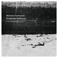 Formanek, Michael - Michael Formanek & Ensemble Kolossus - The Distance