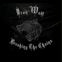 Iron Wolf - Breaking The Chains